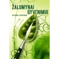 Žalumynai gyvenimui Žalumynai gyvenimui